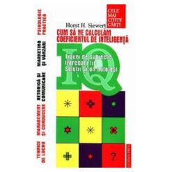 Cum sa ne calculam coeficientul de inteligenta