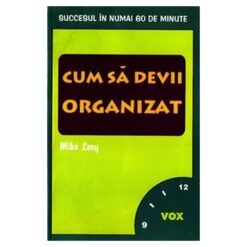 Cum sa devii organizat