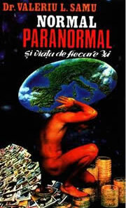 Normal / Paranormal si viata de fiecare zi