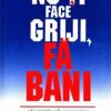 Nu-ti fa griji, fa bani