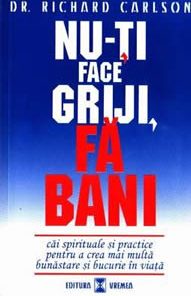 Nu-ti fa griji, fa bani