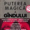 Puterea magica a gandului