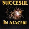 Succesul in afaceri