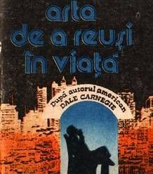 Arta de a reusi in viata