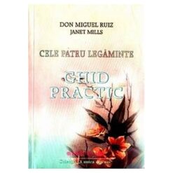 Cele patru legaminte - Ghid practic