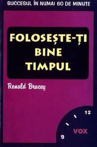 Foloseste-ti bine timpul