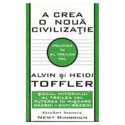 A crea o noua civilizatie