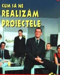 Cum sa ne realizam proiectele
