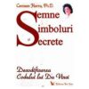 Semne, simboluri si secrete