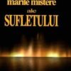 Marile mistere ale sufletului