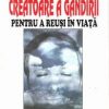 Puterea creatoare a gandirii