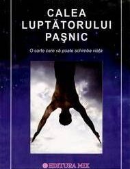 CALEA LUPTATORULUI PASNIC