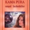 KAMA PURA - ORASUL INCANTARILOR