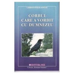CORBUL CARE A VORBIT CU DUMNEZEU