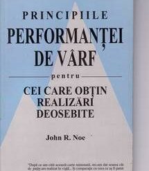 PRINCIPIILE PERFORMANTEI DE VARF