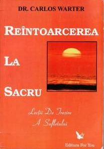 REINTOARCEREA LA SACRU