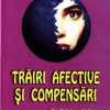 Trairi afective si compensari