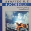 Strategiile succesului