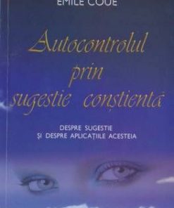 Autocontrolul prin sugestie constienta