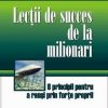 Lectii de succes de la milionari