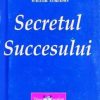 Secretul succesului