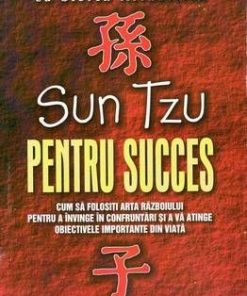 Sun Tzu pentru succes