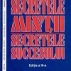 Secretele mintii, secretele succesului