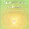 Spatiul Sacru al Inimii