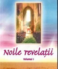 Noile revelatii - Vol. I
