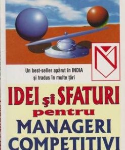 Idei si sfaturi pentru manageri competitivi