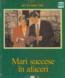 Mari succese in afaceri