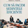 Cum sa facem sedinte eficiente