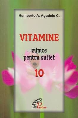 Vitamine zilnice pentru suflet - 10