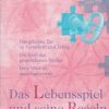 Das Lebensspiel und seine Regeln - lb. Germana