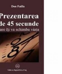 Prezentarea de 45 de secunde