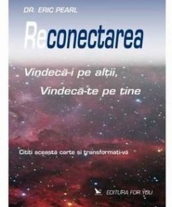 Reconectarea Vindeca-i pe altii,vindeca-te pe tine