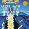 Conectarea cu Arcturienii