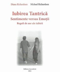 Iubirea Tantrica - Sentimentele versus emotii