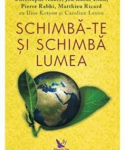 Schimba-te si schimba lumea