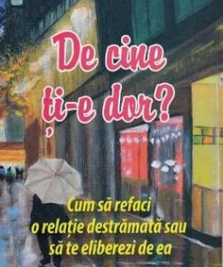 De cine ti-e dor?