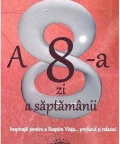 A 8-a zi a saptamanii