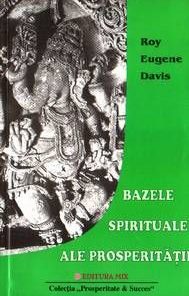 Bazele spirituale ale prosperitatii