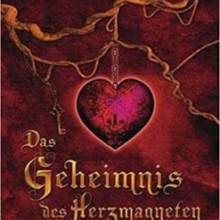 Secretul inimii magnet - lb. germana