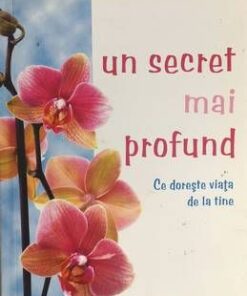 Un secret mai profund