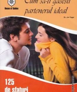 Cum sa-ti gasesti partenerul ideal