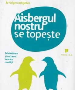 Aisbergul nostru se topeste