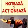 Noteaza si actioneaza