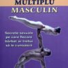 Orgasmul multiplu masculin