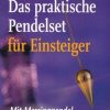 Das praktische Pendelset fuer Einsteiger - lb. germana