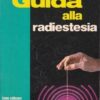 Ghidul radiesteziei - lb. italiana